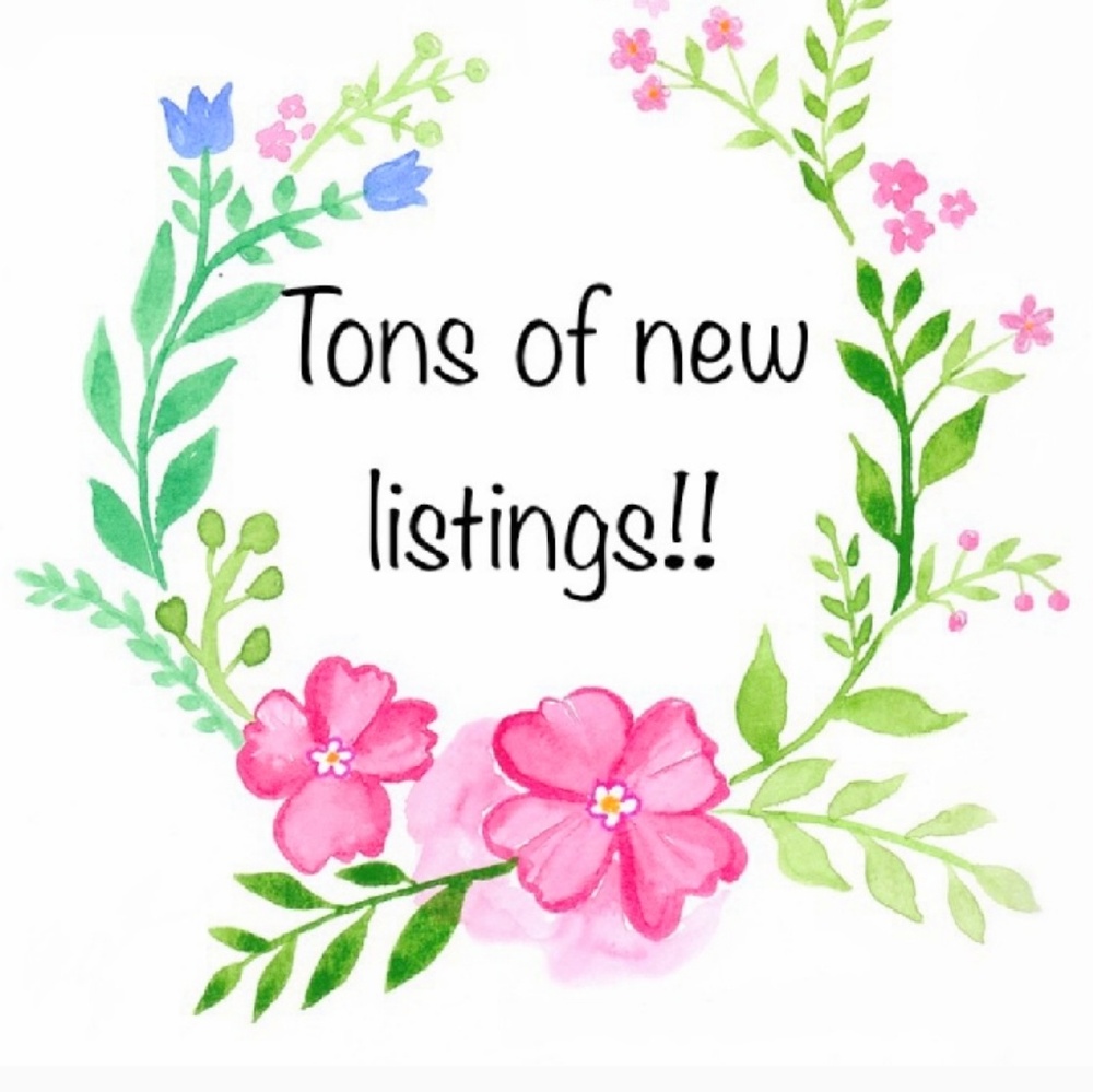 TONS OF NEW LISTINGS!!